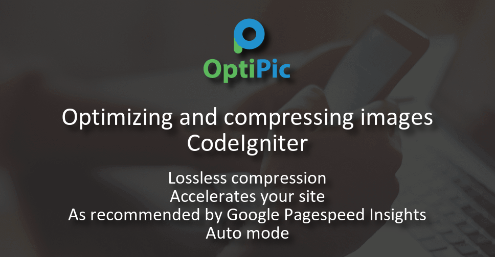 CodeIgniter optimize image - OptiPic plugin to image compression for ...